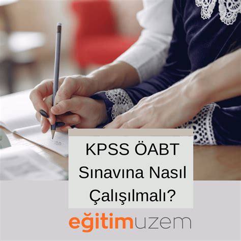 KPSS Öğretmenlik Alan Bilgisi (ÖABT) Sınavına Nasıl Çalışılmalı?